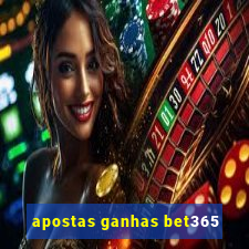 apostas ganhas bet365